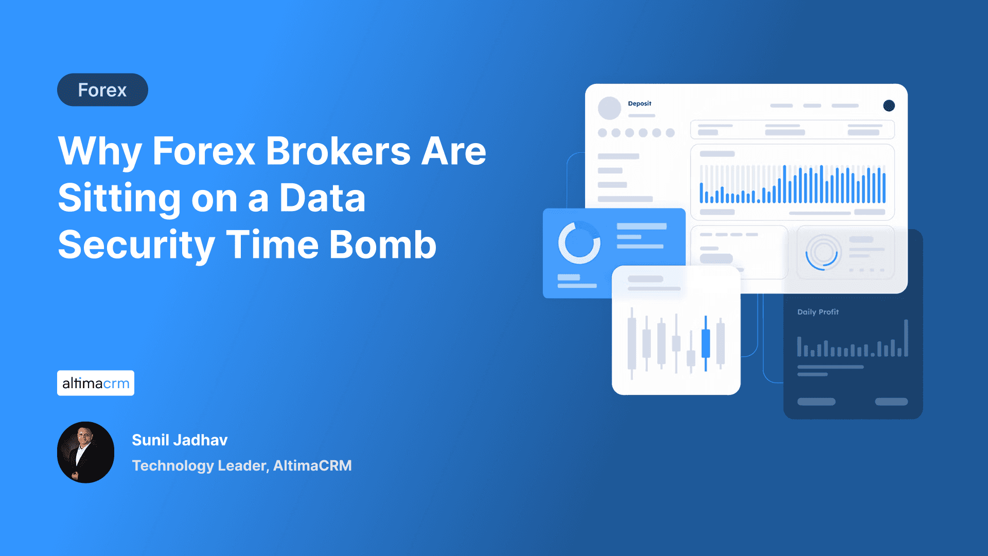 Why Forex Brokers Are Sitting on a Data Security Time Bomb