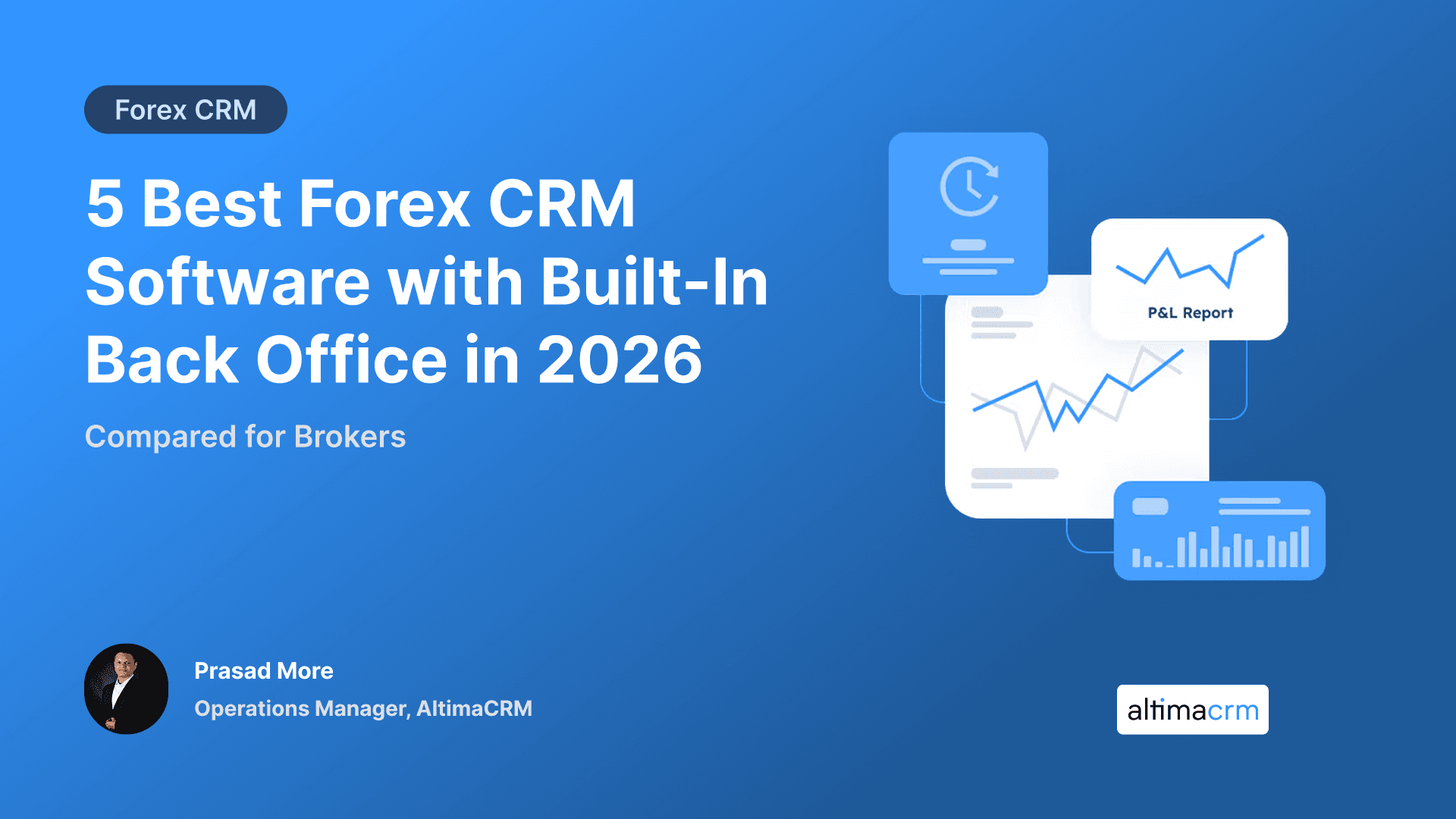 5 Best Forex CRM Software with Built-In Back Office in 2026: Compared for Brokers