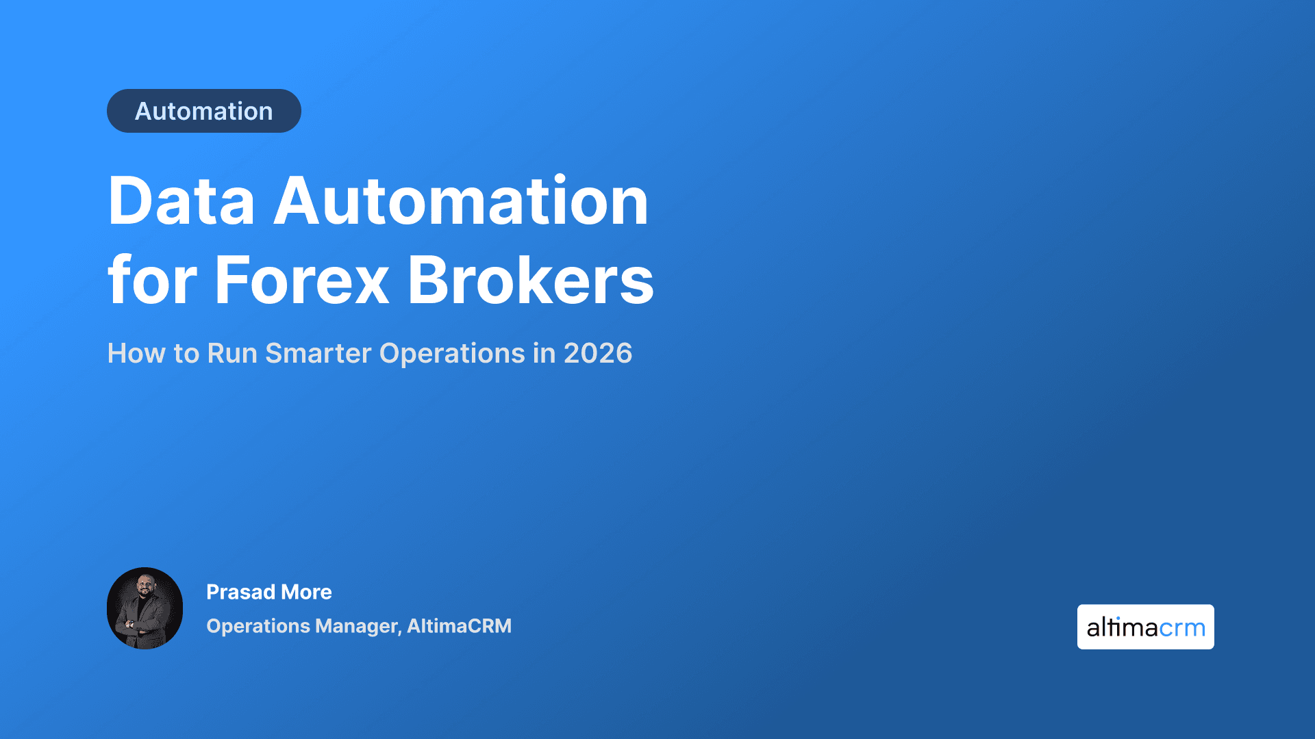 Data Automation for Forex Brokers: How to Run Smarter Operations in 2026