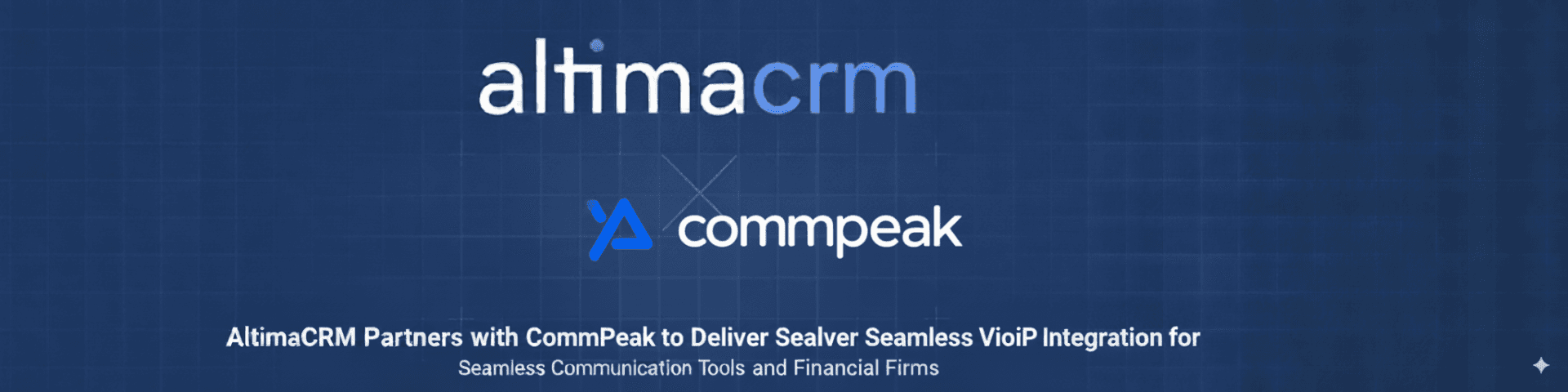 AltimaCRM Partners: with CommPeak to Deliver Seamless VoIP Integration for Global Brokers and Financial Firms