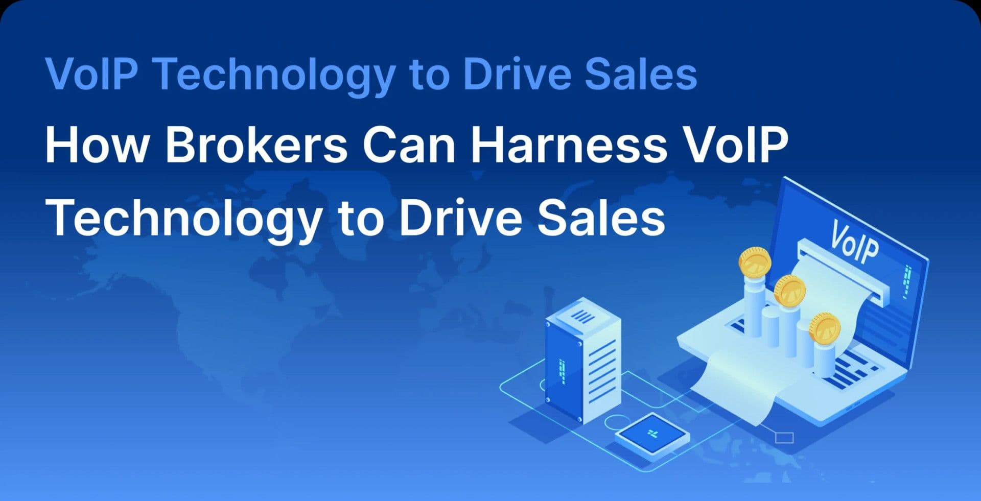 VoIP Technology to Drive Sales