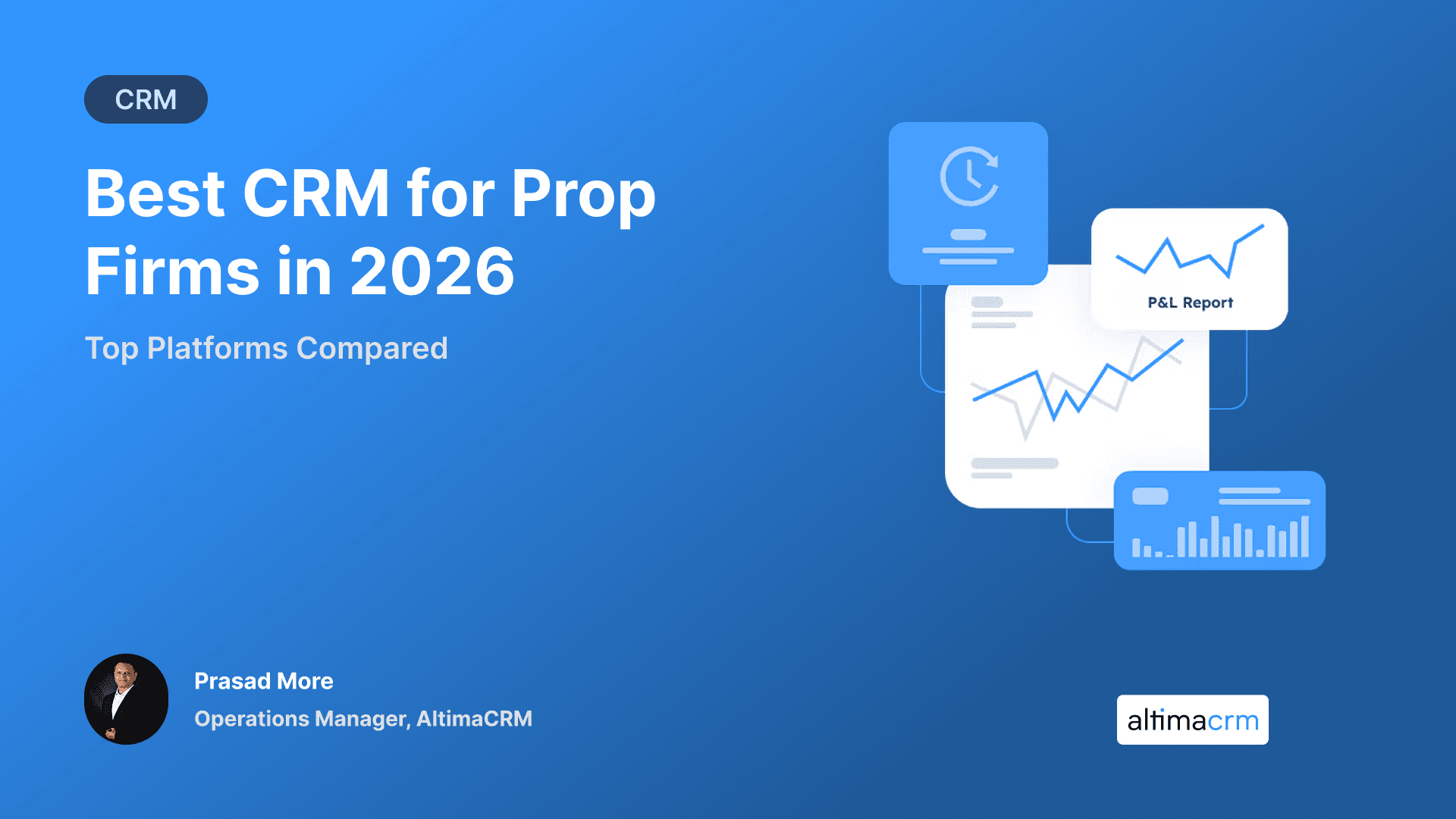Best CRM for Prop Firms in 2026: Top Platforms Compared