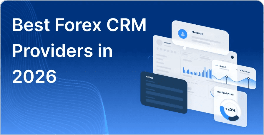 Best Forex CRM Providers in 2026