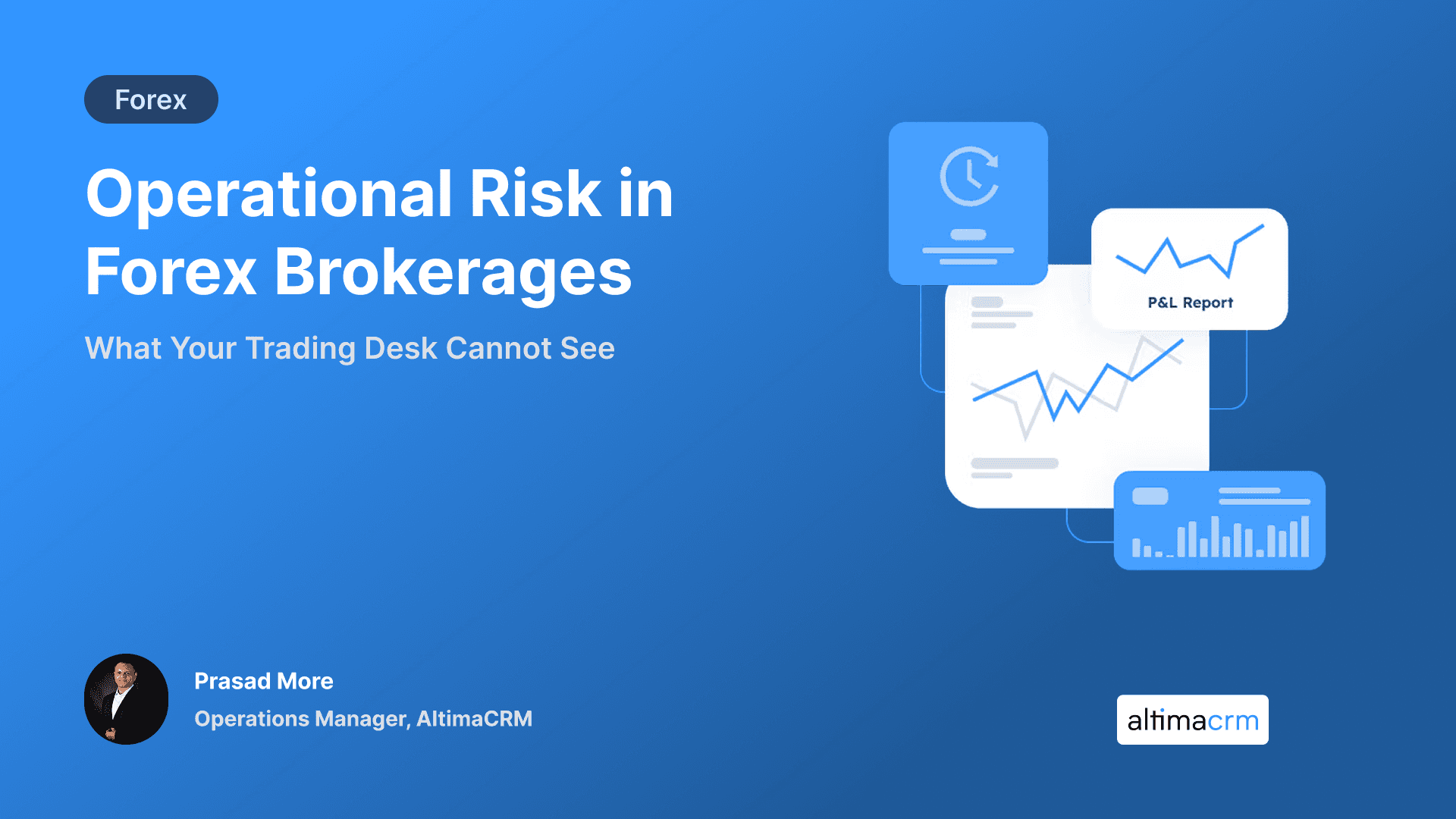 Operational Risk in Forex Brokerages: What Your Trading Desk Cannot See