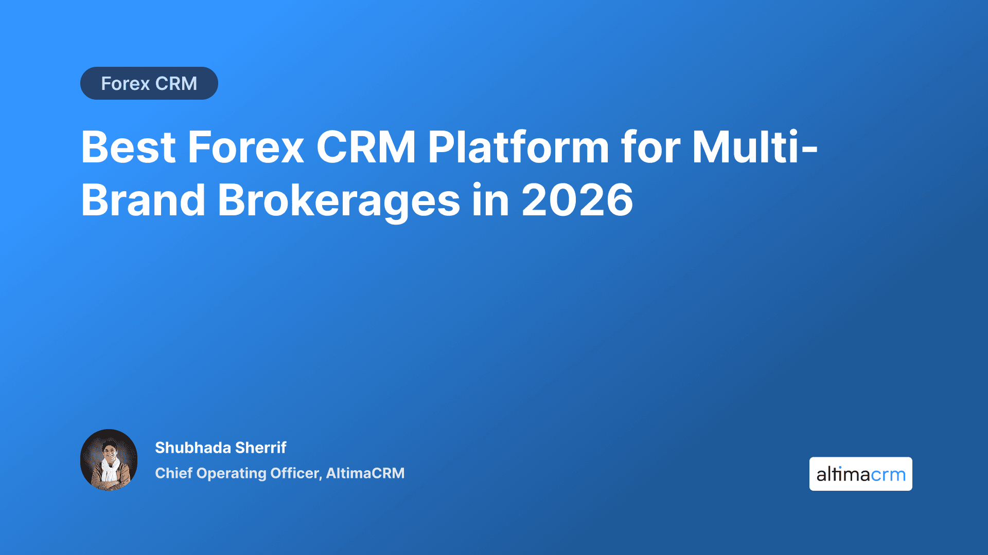 Best Forex CRM Platform for Multi-Brand Brokerages in 2026