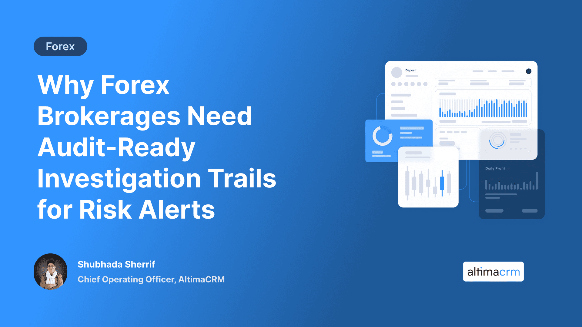 Why Forex Brokerages Need Audit-Ready Investigation Trails for Risk Alerts