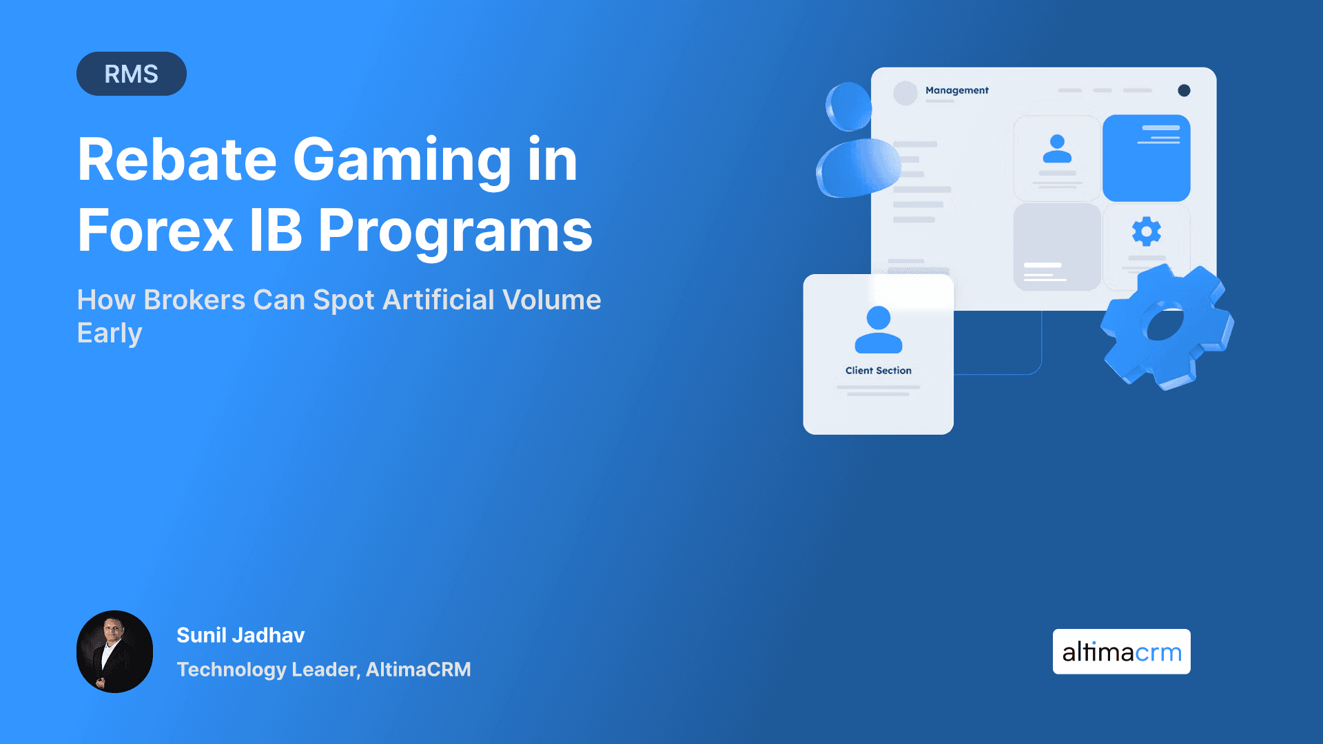 Rebate Gaming in Forex IB Programs: How Brokers Can Spot Artificial Volume Early