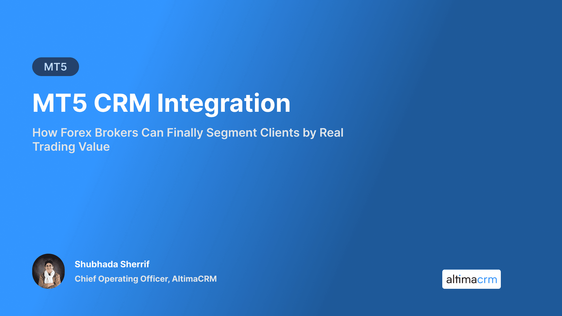 MT5 CRM Integration: How Forex Brokers Can Finally Segment Clients by Real Trading Value