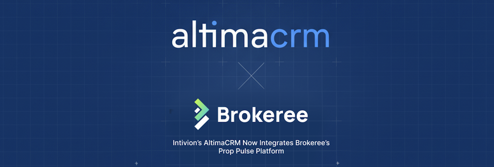 Intivion’s AltimaCRM Now Integrates Brokeree’s Prop Pulse Platform